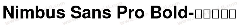Nimbus Sans Pro Bold字体转换